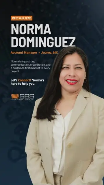 Meet Norma from our Juárez team!

She joined SBS in 2019, learned the industry from the ground up, and plays a key role in ensuring our customers receive quality materials on time as well as top-tier service.

Her favorite part about SBS? Working with a team that tackles challenges together and is committed to delivering quality products and top-tier service that exceed the expectations of our customers.

We’re grateful to have Norma on our team!

#meetourteam #juarez #fastenerdistributor